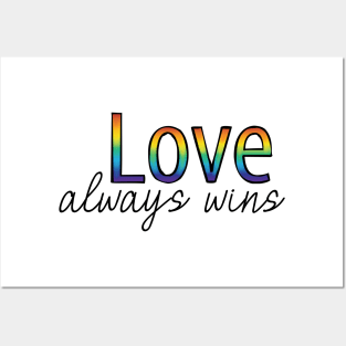 Love Always Wins Posters and Art